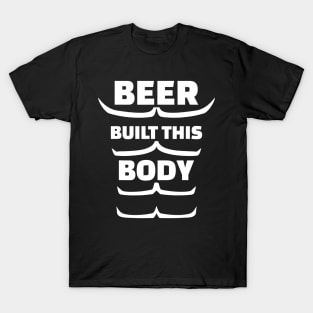 Mens Beer built this body sixpack T-Shirt